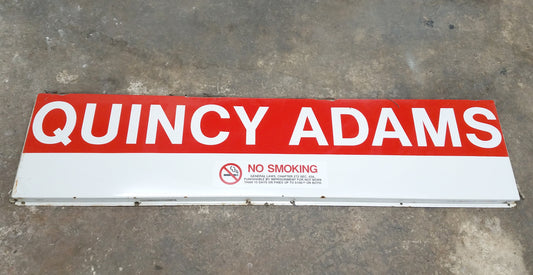 Decommissioned MBTA Sign: Quincy Adams Station 64"x15" Ribbon (No Smoking)