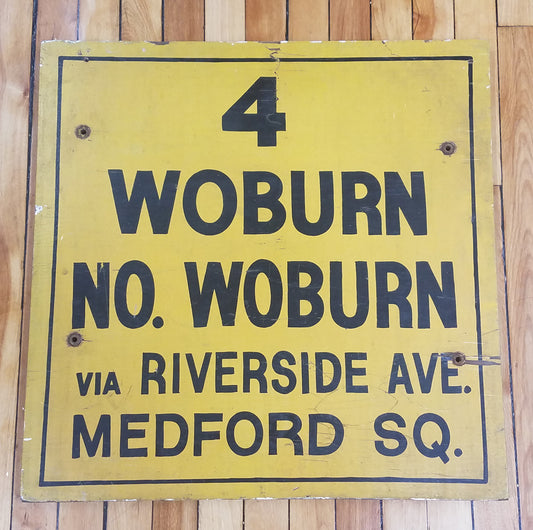 Sullivan Square Station Surface Route Sign: 4 Woburn No. Woburn via Riverside Ave. Medford Sq.