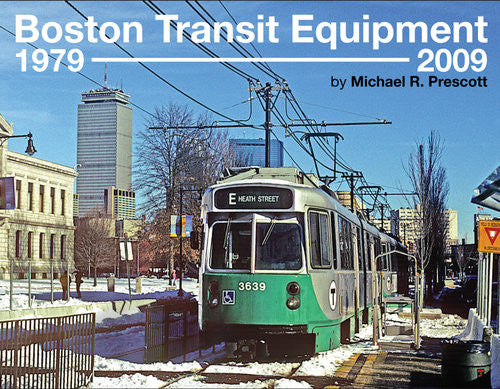 Boston Transit Equipment: 1979-2009 Book