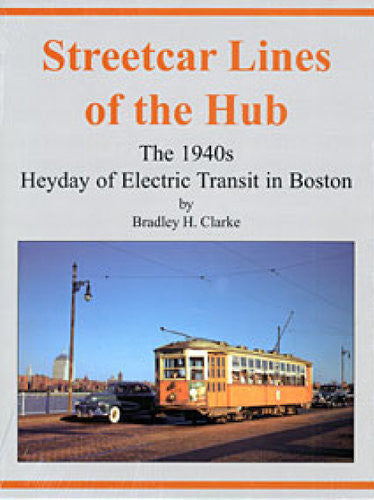 Streetcar Lines of the Hub Book