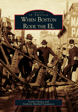 When Boston Rode the El Book