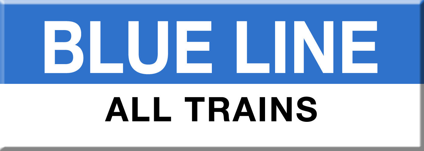 Blue Line Station Magnet: Blue Line; All Trains