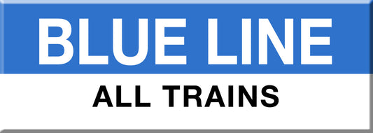 Blue Line Station Magnet: Blue Line; All Trains