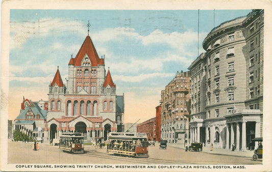 Vintage Postcard: Copley Square; Trinity Church, Hotels, and Streetcars